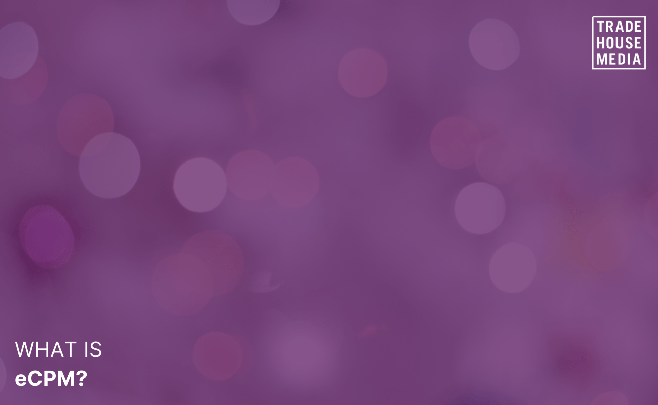 What is eCPM?